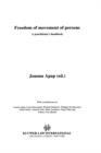 Image for Freedom of movement of persons  : a practitioner&#39;s handbook