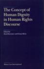 Image for The Concept of Human Dignity in Human Rights Discourse