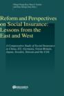 Image for Reform and Perspectives on Social Insurance: Lessons from the East and West : A Comparative Study of Social Insurance in China, Eu, Germany, Great Britain, Japan, Sweden, Taiwan and the USA