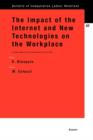 Image for The Impact of the Internet and New Technologies on the Workplace : A Legal Analysis from a Comparative Point of View