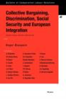 Image for Collective Bargaining, Discrimination, Social Security and European Integration