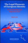 Image for The Legal Elements of European Identity : EU Citizenship and Migration Law