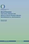 Image for Eco-Finance : The Legal Design and Regulation of Market-Based Environmental Instruments