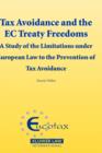 Image for Tax avoidance and the EC Treaty freedoms  : a study of the limitations under European law to the prevention of tax avoidance