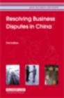 Image for Resolving Business Disputes in China
