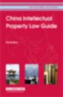 Image for China Intellectual Property Law Guide