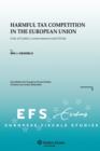 Image for Harmful Tax Competition in the European Union : Code of Conduct, countermeasures and EU law