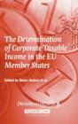 Image for The Determination of Corporate Taxable Income in the EU Member States