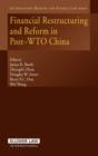 Image for Financial Restructuring and Reform in Post-WTO China