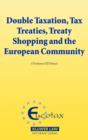 Image for Double Taxation, Tax Treaties, Treaty Shopping and the European Community