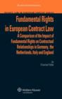 Image for Fundamental Rights in European Contract Law : A Comparison of the Impact of Fundamental Rights on Contractual Relationships in Germany, the Netherlands, Italy and England