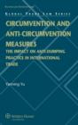 Image for Circumvention and Anti-Circumvention Measures : The Impact of Anti-Dumping Practice in International Trade Law
