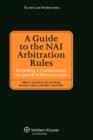 Image for A Guide to the NAI Arbitration Rules : Including a Commentary Law on Dutch Arbitration Law