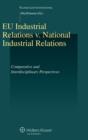 Image for EU Industrial Relations v. National Industrial Relations