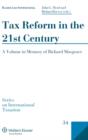 Image for Tax reform in the 21st century  : a volume in memory of Richard Musgrave