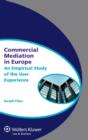 Image for Commercial mediation in Europe  : an empirical study of the user experience