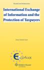 Image for International exchange of information and the protection of taxpayers