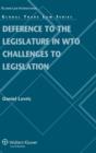 Image for Deference to the legislature in WTO  : challenges to legislation