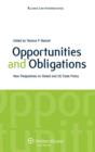 Image for Opportunities and obligations  : new perspectives on global and US trade policy