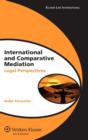 Image for International and comparative mediation  : legal perspectives