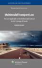 Image for Multimodal Transport Law : The Law Applicable to the Multimodal Contract for the Carriage of Goods
