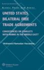 Image for United States Bilateral Free Trade Agreements : Consistencies or Conflicts with Norms in the Middle East?