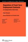 Image for Regulation of fixed-term employment contracts  : a comparative overview