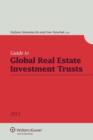 Image for Guide to Global Real Estate Investment Trusts - 2011 : Annual Manual