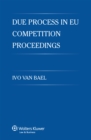 Image for Due process in EU competition proceedings