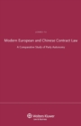 Image for Modern European and Chinese Contract Law: A Comparative Study of Party Autonomy
