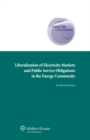 Image for Liberalization of Electricity Markets and the Public Service Obligation in the Energy Community