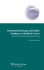 Image for Environmental Damage and Liability Problems in a Multilevel Context: The Case of the Environmental Liability Directive