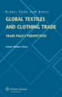 Image for Global Textiles and Clothing Trade: Trade Policy Perspectives