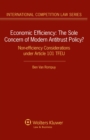 Image for Economic Efficiency: Non-Efficiency Considerations Under Article 101 TFEU