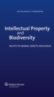 Image for Intellectual Property and Biodiversity: Rights to Animal Genetic Resources