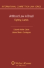 Image for Antitrust Law in Brazil: Fighting Cartels