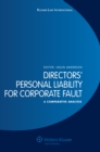 Image for Directors&#39; Personal Liability for Corporate Fault: A Comparative Analysis