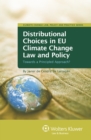 Image for Distributional Choices in EU Climate Change Law and Policy: Towards a Principled Approach?