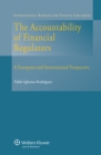 Image for Accountability of Financial Regulators: A European and International Perspective