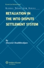 Image for Retaliation in the WTO Dispute Settlement System