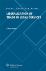 Image for Liberalization of Trade in Legal Services