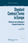 Image for Standard Contract Terms in Europe: A Basis for and a Challenge to European Contract Law