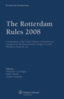 Image for Rotterdam Rules 2008: Commentary to the United Nations Convention on Contracts for the International Carriage of Goods Wholly or Partly by Sea