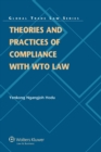 Image for Theories and Practices of Compliance with WTO Law