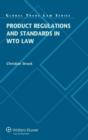 Image for Product regulations and standards in WTO law