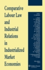 Image for Comparative Labour Law and Industrial Relations in Industrialized Market Economies