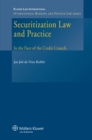 Image for Securitization law and practice: in the face of the credit crunch : v. 8