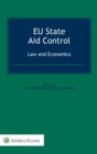 Image for EU State Aid Control: Law and Economics : Law and Economics