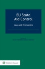 Image for EU State Aid Control: Law and Economics: Law and Economics