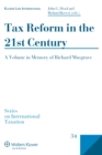 Image for Tax Reform in the 21st Century: A Volume in Memory of Richard Musgrave
